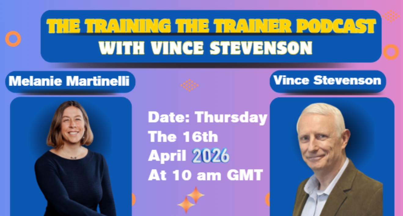 Training the Trainer podcast with Vince Stevenson and Melanie Martelli